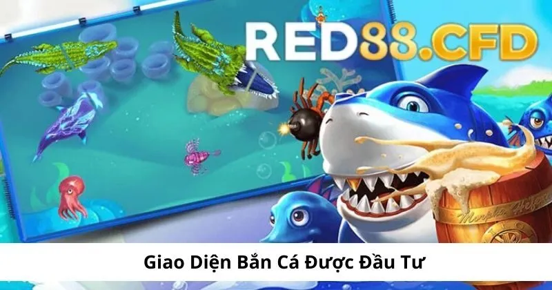 Giao diện sảnh bắn cá tại Red88 được đầu tư